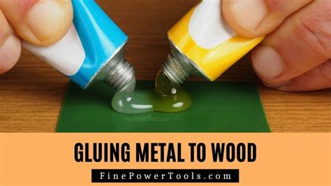 can you glue wood to metal